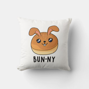 Bun-ny Funny Bunny Rabbit Bun Pun Throw Pillow
