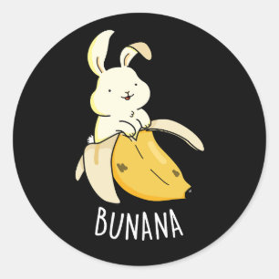 Bunana Funny Bunny In A Banana Pun Dark BG Classic Round Sticker