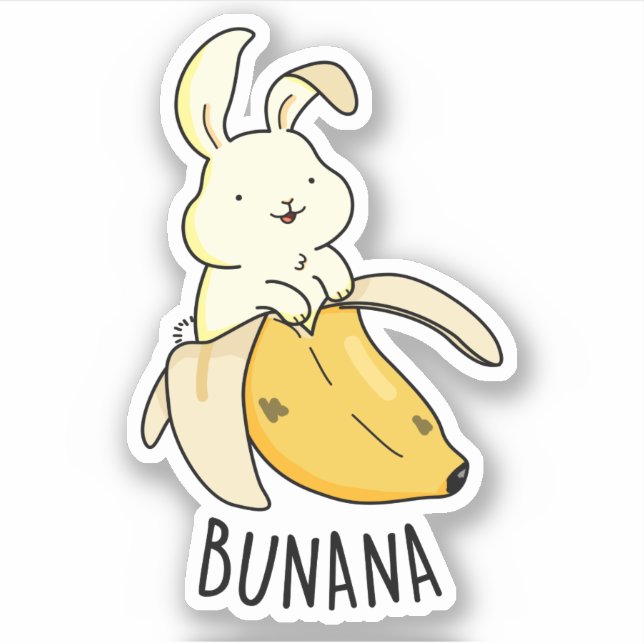 Bunana Funny Bunny In A Banana Pun  Sticker (Front)