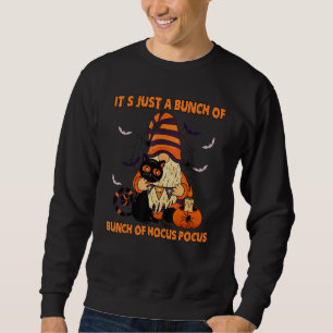 Bunch Of Hocus Pocus Pumpkin Gnomes Bats Scary Cat Sweatshirt