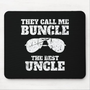 Buncle - They Call Me Buncle - The Uncle Funny  Mouse Pad