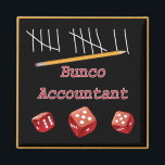 Bunco Accountant Magnet<br><div class="desc">Is there someone in your Bunco group that is good with numbers or enjoys keeping the score? If your answer is yes this is the Bunco inspired design for you. Featured is a pencil, three dice, some score marks and the words Bunco Accountant. Fun and cute design. Makes a great...</div>
