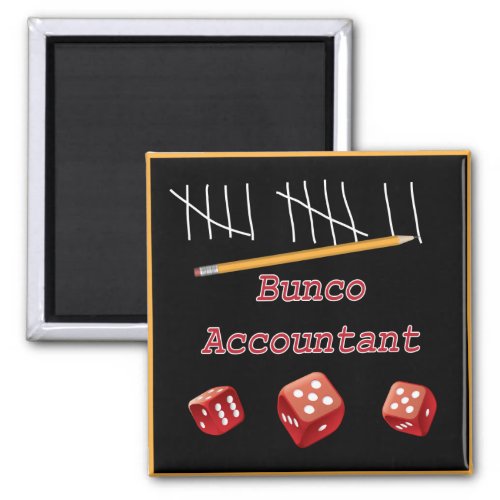 Bunco Accountant Magnet