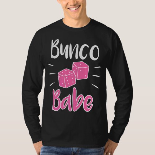 Bunco Babe Player Night Women Dice Game  T_Shirt