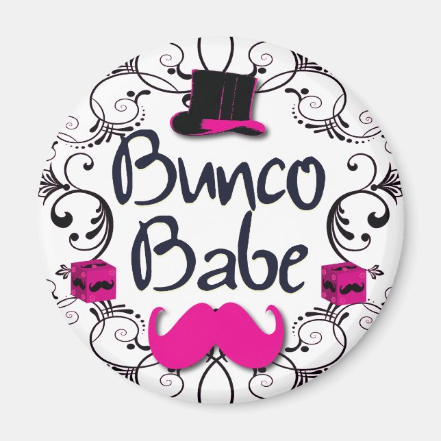 Bunco Babe with Pink Top Hat and Pink Mustache Magnet (Front)
