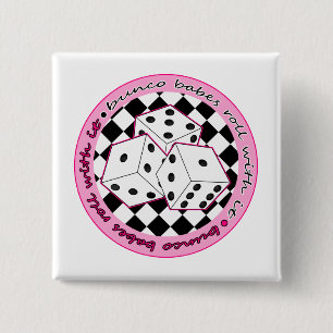Bunco Babes Roll With It - Pink Pinback Button