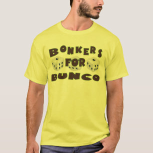 bunco bonkers T-Shirt
