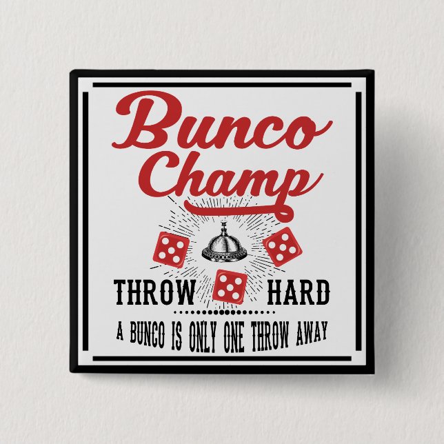 Bunco Button - Bunco Champ (Front)