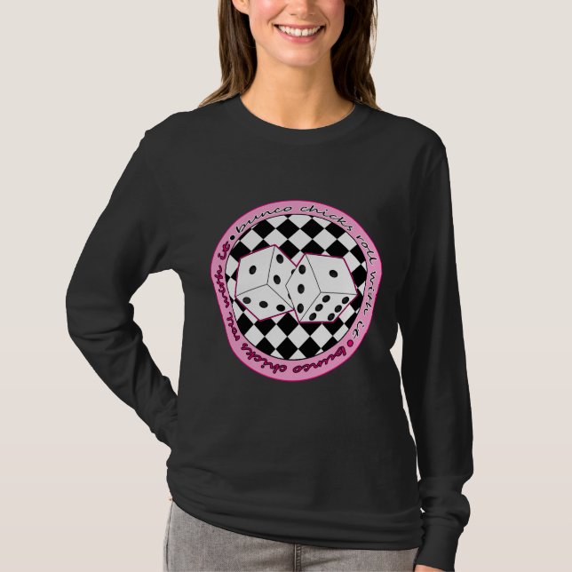 Bunco Chicks Roll With It - Pink T-Shirt (Front)