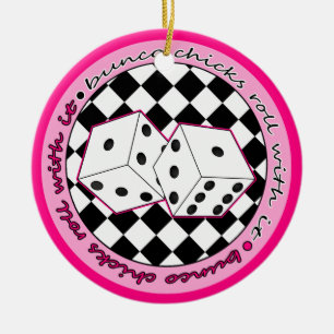 Bunco Chicks Roll With It Pink - Two Sided Ceramic Ornament