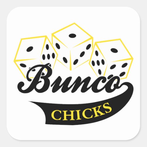 Bunco Chicks Square Sticker