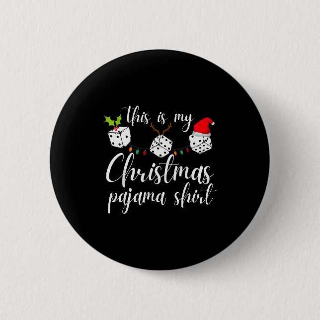 Bunco Christmas Pajama Dice Game Night  Button (Front)