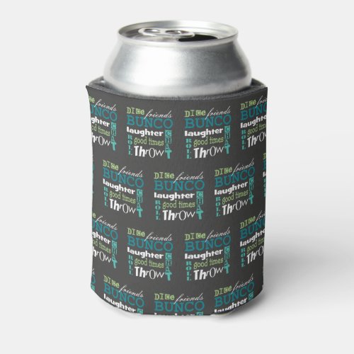 Bunco Dice Friends Can Cooler