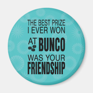 Bunco Dice Friendship Best Prize Magnet