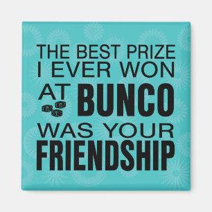 Bunco Dice Friendship Best Prize Magnet