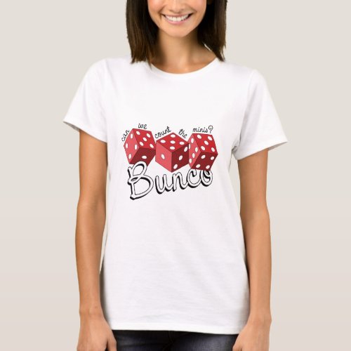 Bunco Dice Game T_Shirt