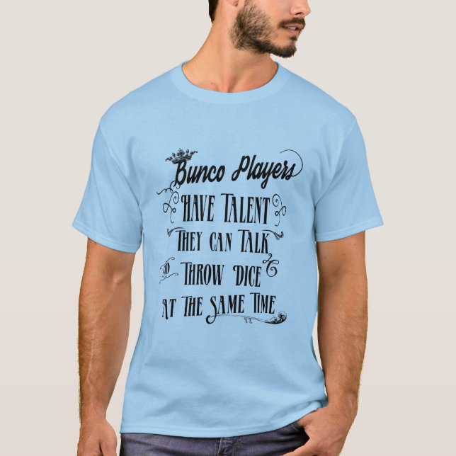 Bunco DIce Player Game Shirt (Front)