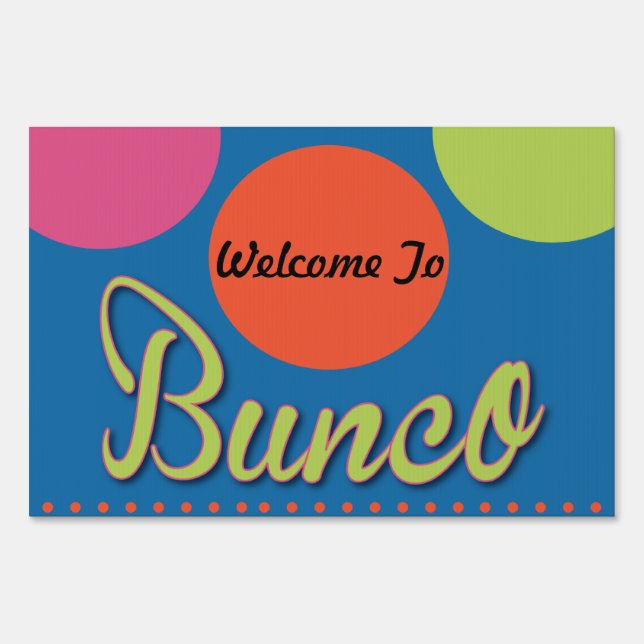 Bunco Fundraiser Welcome Sign (Front)