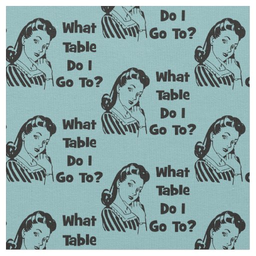 Bunco Funny Blue Retro What Table Do I Go To? Fabric