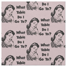 Bunco Funny Pink Retro What Table Do I Go To? Fabric
