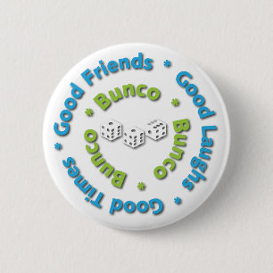 bunco good friends pinback button