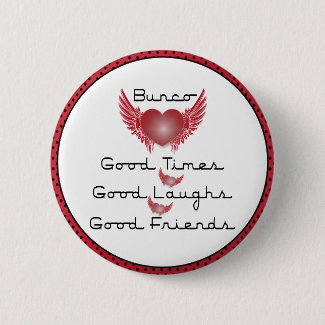 Bunco - Good Times, Laughs, Friends - Retro Heart Pinback Button (Front)