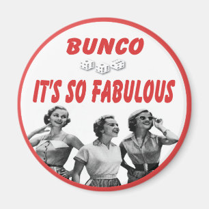 bunco it's so fabulous magnet
