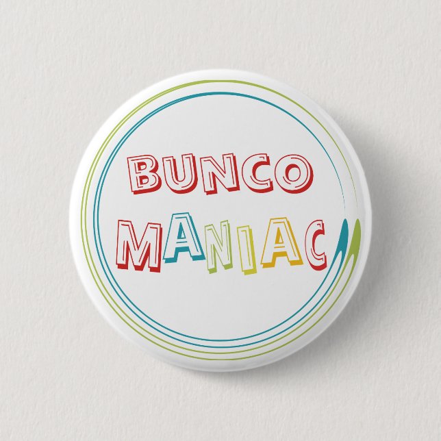 bunco maniac pinback button (Front)