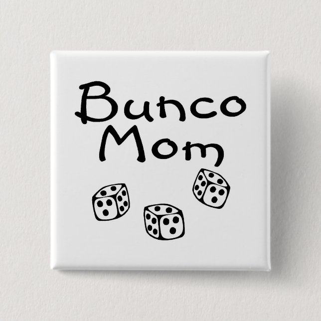 Bunco Mom Button (Front)
