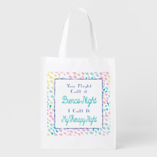 Bunco Night Funny Abstract Therapy Night Grocery Bag
