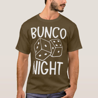 Bunco Night T-Shirt
