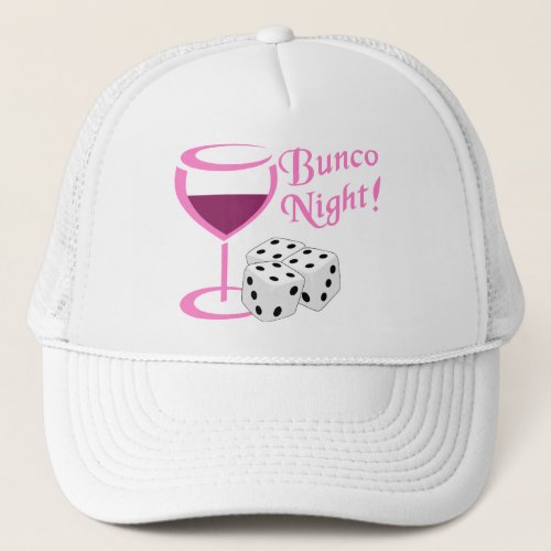 Bunco Night Trucker Hat