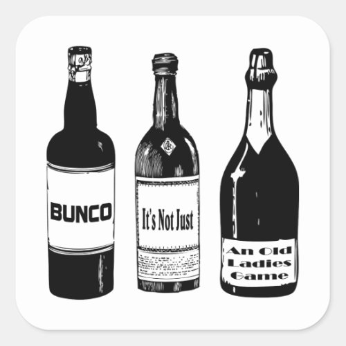 Bunco Not Just An Old Ladies Game Square Sticker