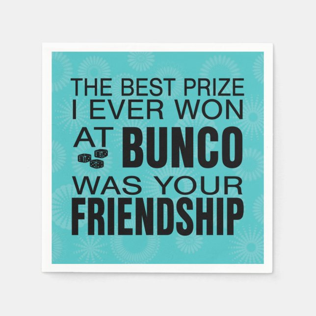 Bunco Party Quote Friendship Prize Dice Napkins (Front)