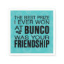 Bunco Party Quote Friendship Prize Dice Napkins