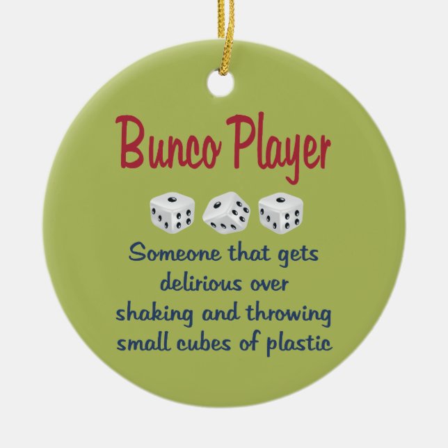 Bunco Player -Definition Ceramic Ornament (Front)