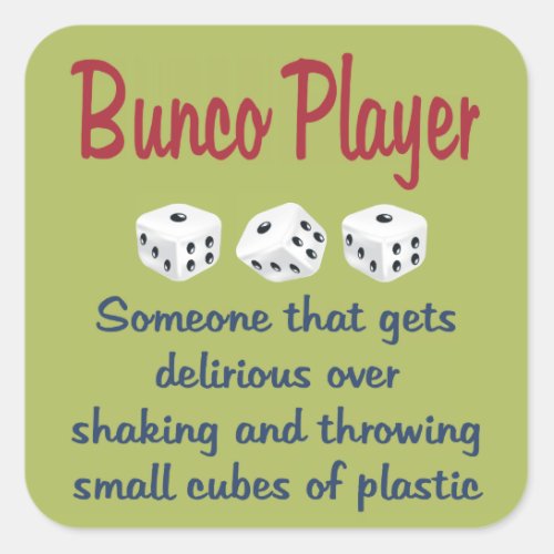 Bunco Player _Definition Square Sticker