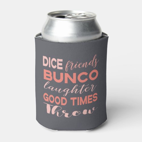 Bunco Player Dice Friends Can Cooler