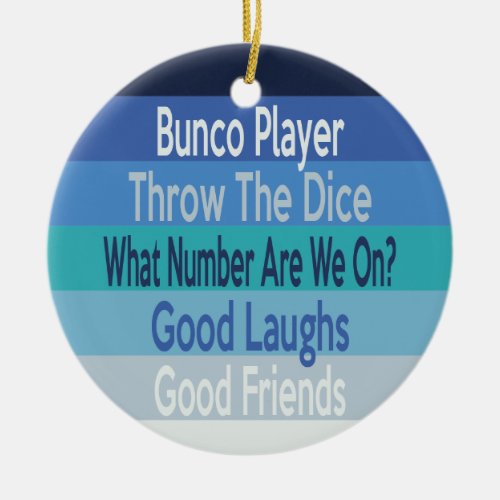 Bunco Player Fun Holiday Ceramic Ornament