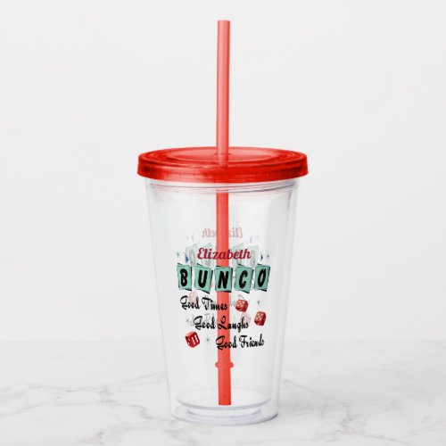 Bunco Player Monogram Good Friends Acrylic Tumbler