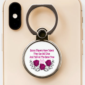 Bunco Players Funny Quote Dice Phone Ring Stand