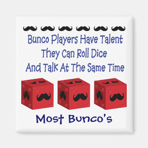 Bunco Players Have Talent Mustache Version Magnet