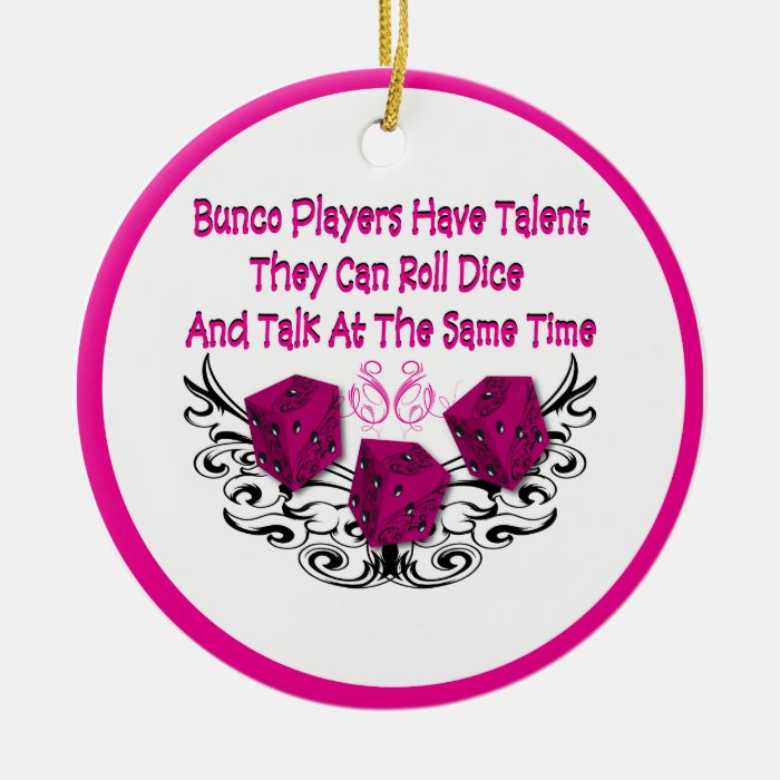 Bunco players have talent ornament