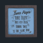 Bunco Players Have Talent With Crown Keepsake Box<br><div class="desc">Bunco Players Have Talent They Can Talk And Throw Dice At The Same Time original quote by Artinspired .  Funny bunco saying. Design features vintage style typography and a crown for the Bunco Queen.  Some design feature an old vintage paper background.</div>