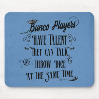 Bunco Players Have Talent With Crown Mouse Pad