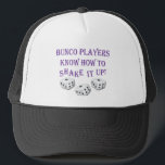 bunco players know how to shake it up! trucker hat<br><div class="desc">Here is a fun Bunco graphic design.  Bunco Players Know How To Shake it Up!  Add a little fun to your next Bunco event.  Give a prize or a gift! Have fun rolling the dice!</div>