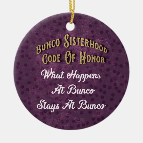 Bunco Polka Dot Dice Purple Funny Sisterhood Ceramic Ornament