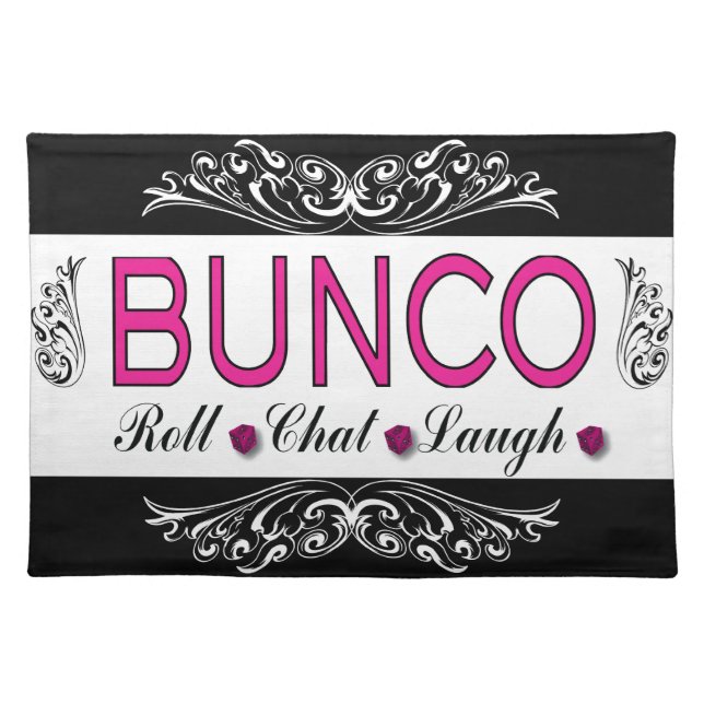 Bunco, Roll, Chat, Laugh In Pink, Black and White Cloth Placemat (Front)