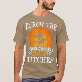 Bunco Throw The Dice Witches Bunco Game Lover Hall T-Shirt