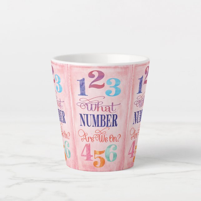 Bunco What Number Are We On? Latte Mug (Front)